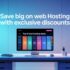 Top 8 Best Hosting Deals Save Big on Web Hosting with Exclusive Discounts image (1)